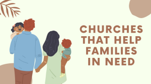 Churches That Help Families in Need