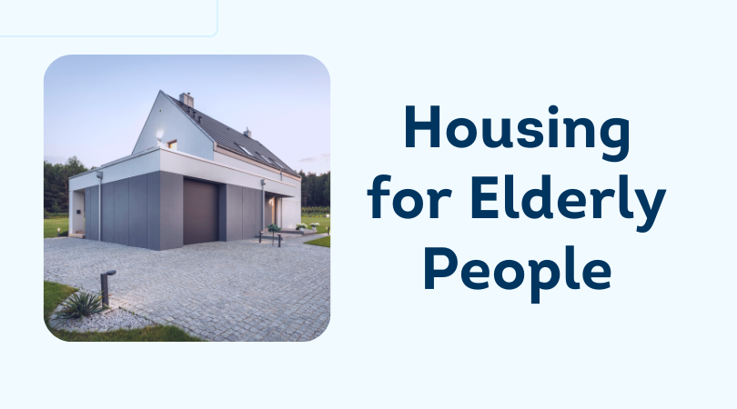 Housing for Elderly People